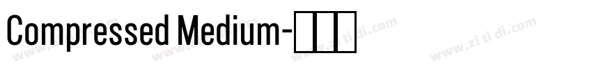 Compressed Medium字体转换